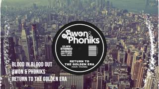 Awon & Phoniks - Blood In Blood Out