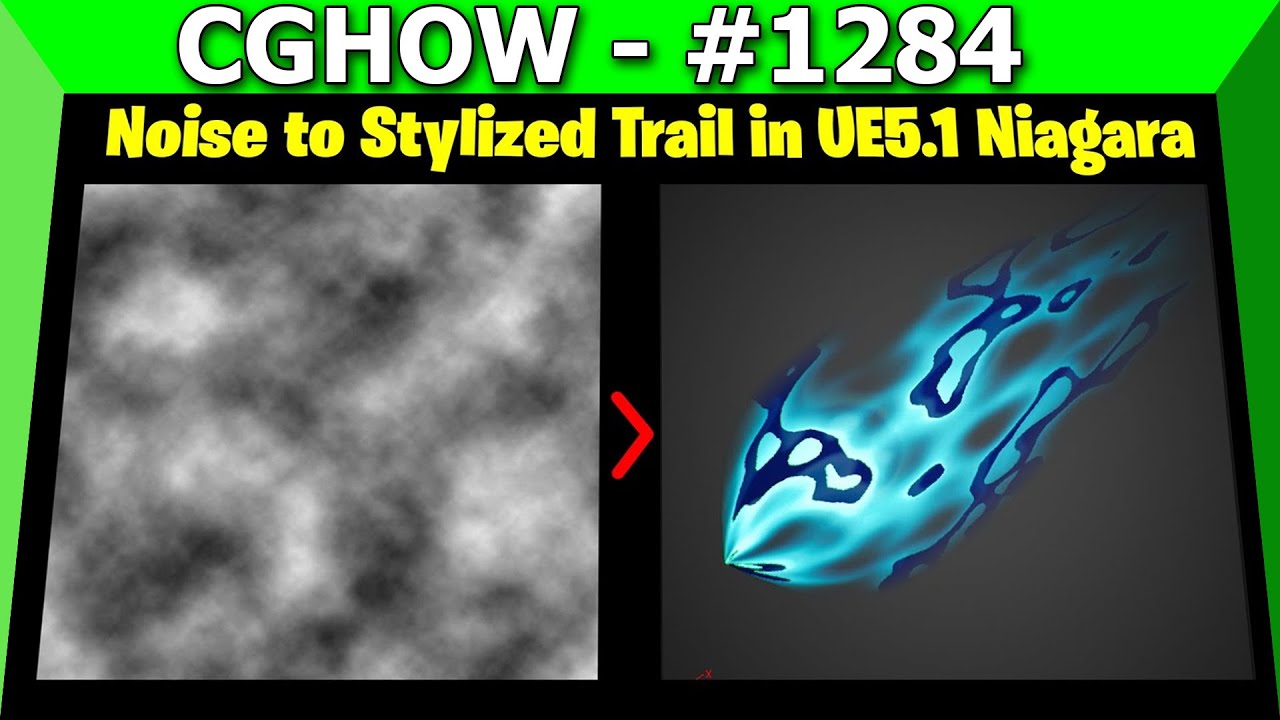 Sneak Peek: Noise to Stylized Trail in UE5 Niagara
