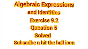 Algebraic Expressions and Identities (NCERT class 8th)  Exercise 9.2  [Question 5]