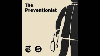 Thumbnail for The Preventionist - Ep. 2