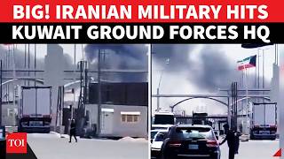 Iran Strikes Kuwaiti Military HQ 'Used by' American Troops After Deadly U.S Attacks On Iranian Sites