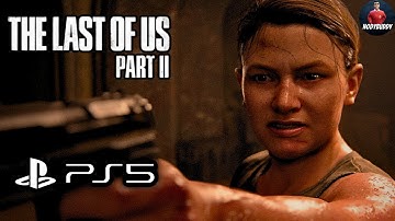 THE LAST OF US PART 2 PS5 2025 GAMEPLAY WALKTHROUGH PART 8 - (FULL GAME)