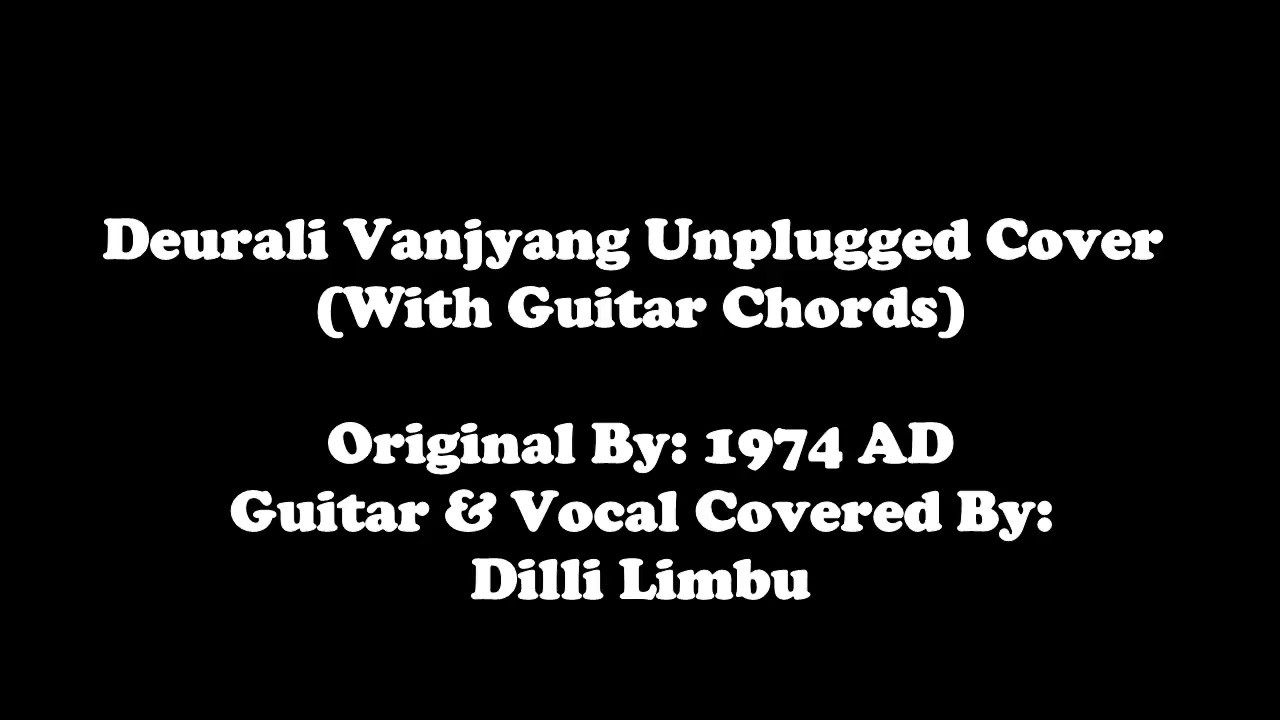 1974 AD's Deurali Vanjyang Cover (Unplugged) With Chords