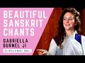 S3: Gabriella Burnel Ji’s Beautiful Sanskrit Chant - With (Witty) Translation! | Unmissable