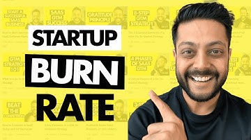What is Burn Rate and how to calculate it? - StartUp Terms