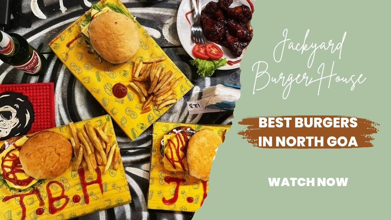 BEST BURGERS IN GOA...???😳 •• JACKYARD BURGER HOUSE •• TACOS