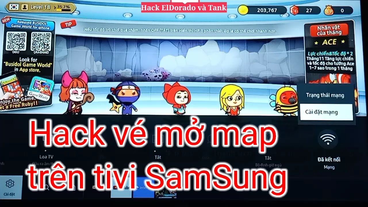 Hack ElDorado. Hack vé mở map trên tivi Samsung. Review cho đau mắt