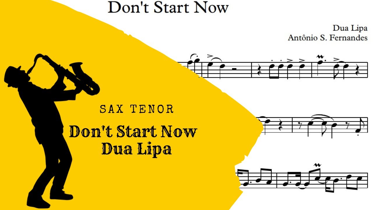 Don't Start Now - Dua Lipa Sheet Music Sax Tenor