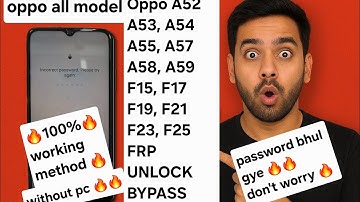 OPPO ALL MODEL FRP BYPASS |A52,A53, A54,A55,A57,A58,A59,F15,F17,F19,F21, F23,F25 UNLOCK WITHOUT PC 🔥