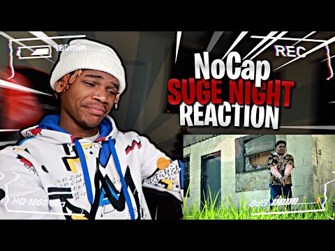 NoCap – Suge Night [Official Video] | REACTION