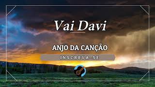 Video thumbnail of "Bricyo Xavier e Matheus - Vai Davi - (Anjo da Canção)"