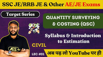 Syllabus Overview & Introduction to Estimation - QSC | Civil Engineering | SSC JE 2023/RRB JE 2023