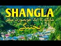 Exploring shangla yakhtangay  shangla top  shangla hill