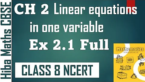 8th maths chapter 2 Linear equations in one variable exercise 2.1 | CBSE NCERT maths solutions