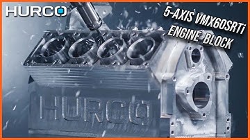 5-Axis Milling Engine Block | Hurco VMX60SRTi 5-Axis CNC