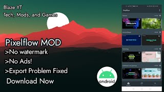 Pixelflow - An Intro Maker App Apk Mod