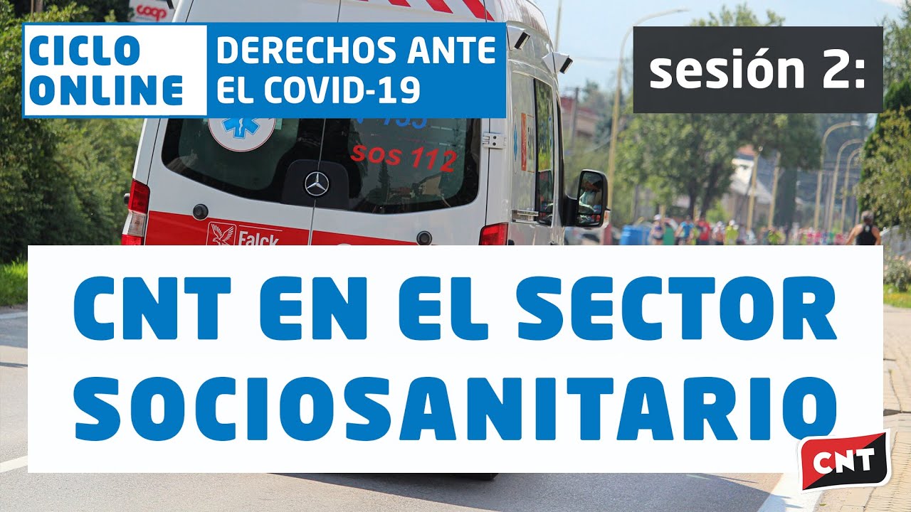 CNT EN EL SECTOR SOCIOSANITARIO - Sesión 2, Ciclo Online Formación