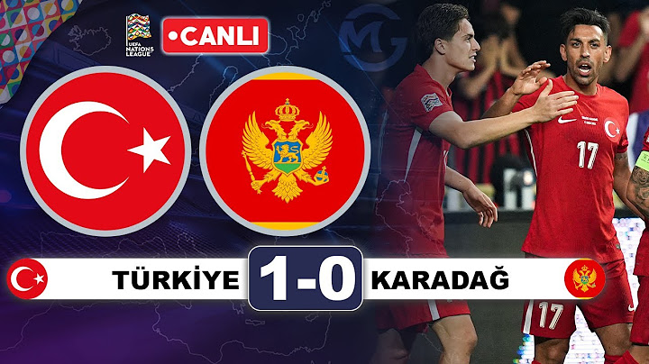 Türkiye 1-0 Karadağ / Uluslar Ligi Canlı Yayın
