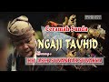 Ceramah Tauhid Asep Sunandar Sebelum Meninggal