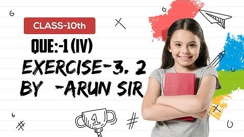 QUE:-1(iv) | EXERCISE:-3.2 | PAIR OF LINEAR EQUATION IN TWO VARIABLE | CLASS:- 10th | BY:- ARUN SIR