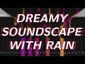 Distant ASMR Soundscape Experiment w/ Rain Sounds | Sleep Focus Study Music for Relaxation