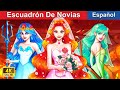 Escuadrón De Novias 👰 Revenge of The Bride Squad in Spanish ️🌜 @WOASpanishFairyTales