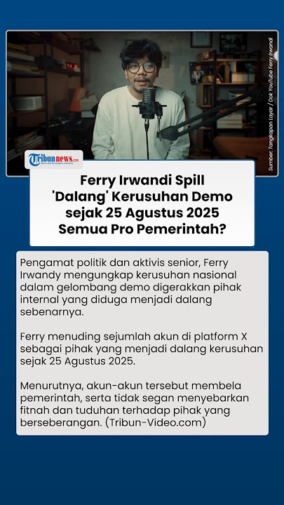 Ferry Irwandi Spill Akun yang Jadi Dalang Kerusuhan Demo Sejak 25 Agustus, 'Pro Pemerintah'