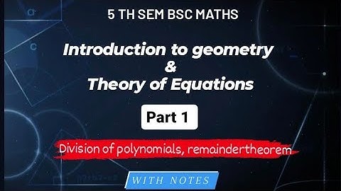 Calicut University  5th Sem Bsc maths |  Introduction to Geometry &  Theory of Equations | Part 1