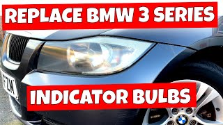 Player Profile How To Replace BMW 3 Series E90 E91 E92 Front Indicator Bulb