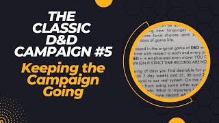 Keeping A D&D Campaign Going (The Classic D&D Campaign #5)