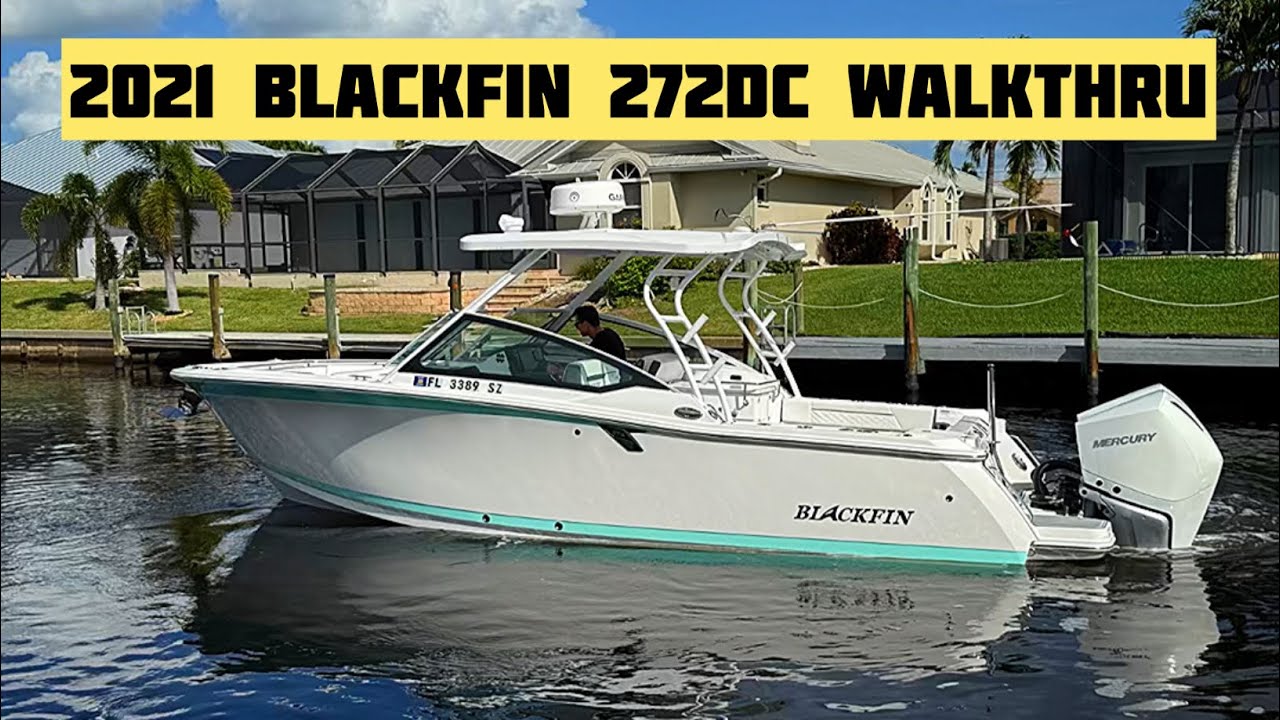 SOLD! 2021 Blackfin 272 DC - YouTube