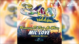 Mic Love - Permission To Thief Ah Whine [Official Audio] | 340 Riddim (Soca 2019)