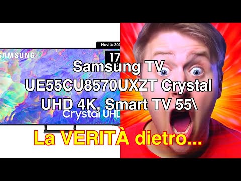 Recensione samsung tv ue55cu8570uxzt crystal uhd 4k: immagini vivide e suono coinvolgente
