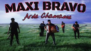 Tres noches - MAXI BRAVO - Arde Chamame