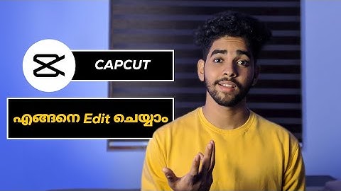 New Capcut Tutorial Malayalam 2023