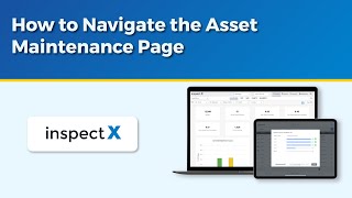 How to Navigate the Asset Maintenance Page | #inspectx #assetintel
