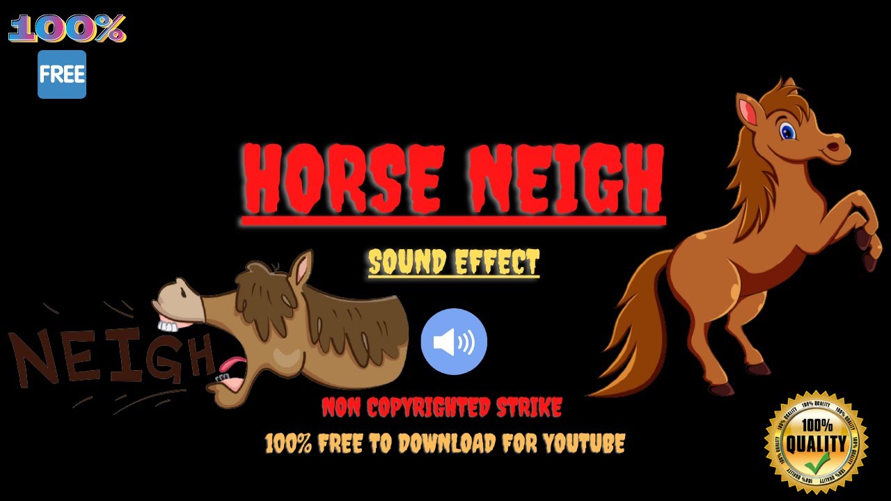 Horse Neigh🐴Sound Effect 🔊No Copyright Strike ️100 Free to Download