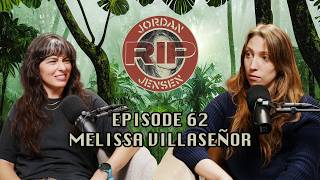 RIP Jordan Jensen - Episode 62: Melissa Villaseñor