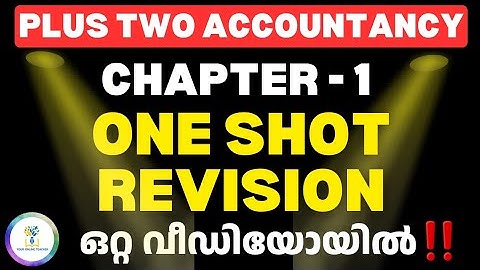Partnership Accounts Chapter 1 One Shot Revision | Plus Two Accountancy | Kerala Syllabus 2025