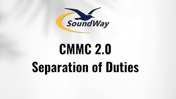 CMMC 2.0 Separation of Duties