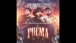 Video thumbnail of "Poema - Los Primos Del Este"