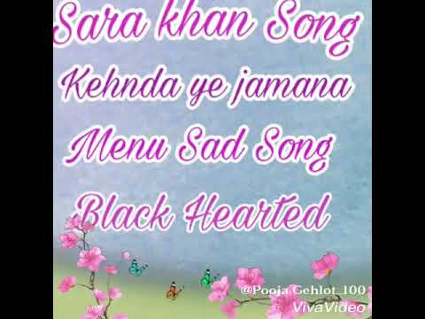 sara-khan-song-kehnda-ye-jamana-menu-bigda-sad-song