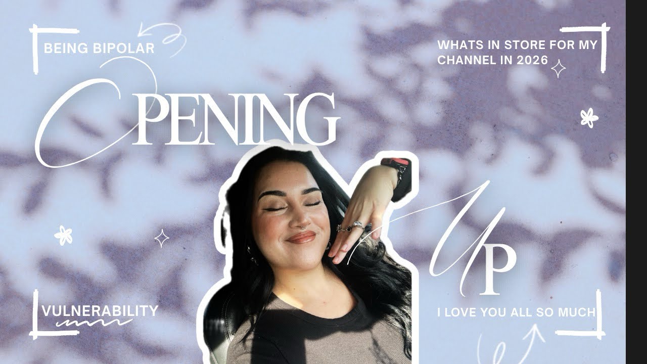 Opening Up | Being Bipolar, 2025 Reflections & What’s Next For My Channel🖤