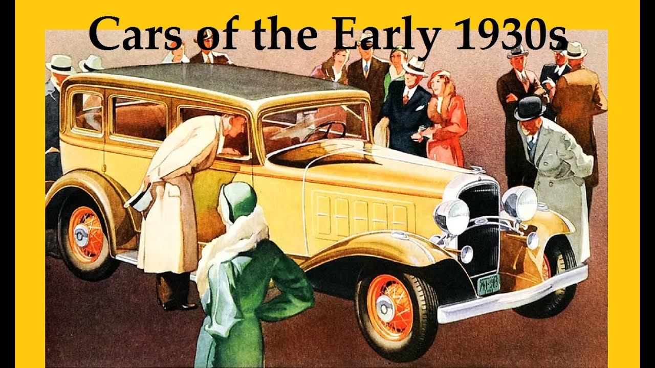 Автомобили начала 1930-х годов