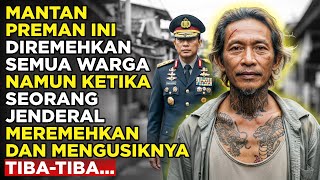 MANTAN PREMAN INI DIREMEHKAN SEMUA ORANG, TAPI DIAM-DIAM JATUHKAN JENDERAL POLISI KORUP!