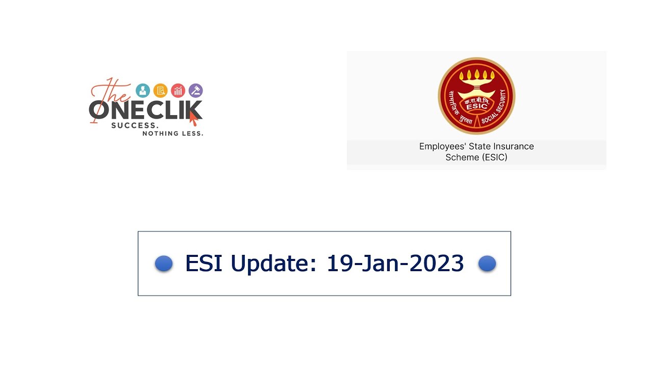 ESI Update | 19 January 2023 | Filling of Contribution | ESI Leave | Hindi & English | The One Clik