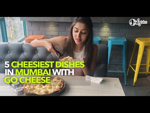 5 Of The Cheesiest Dishes In Mumbai Made Cheesier With Go Cheese | Curly Tales