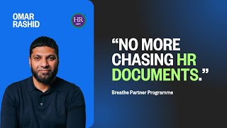 How HR Dept consultant Omar uses Breathe HR to manage HR documents