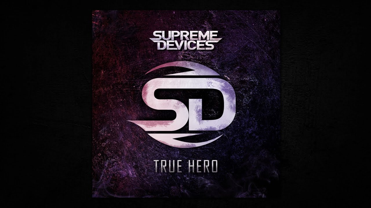 Watch Supreme Devices - True Hero (Epic Orchestral) on YouTube Watch Supreme Devices - True Hero (Epic Orchestral) on YouTube