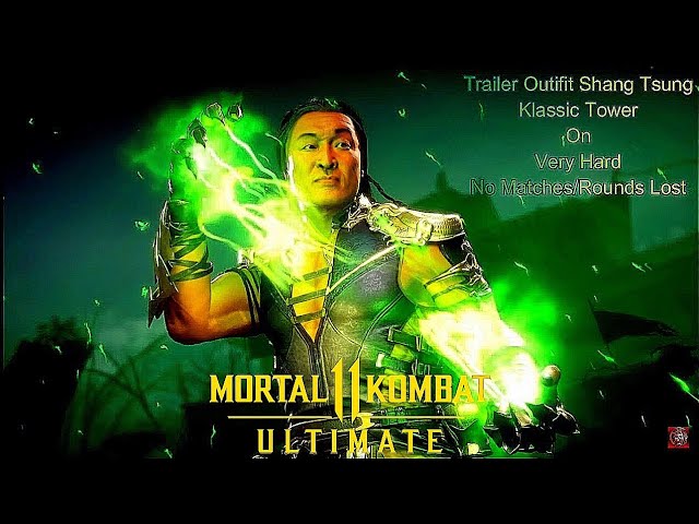 Mortal Kombat 11 Ultimate - Trailer Shang Tsung Klassic Tower On Very Hard No Matches/Rounds Lost